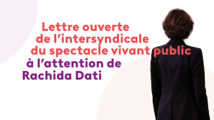 Lettre ouverte de l&rsquo;intersyndicale à Rachida Dati