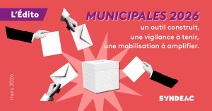Municipales 2026 : un outil construit, une vigilance à tenir, une mobilisation à amplifier